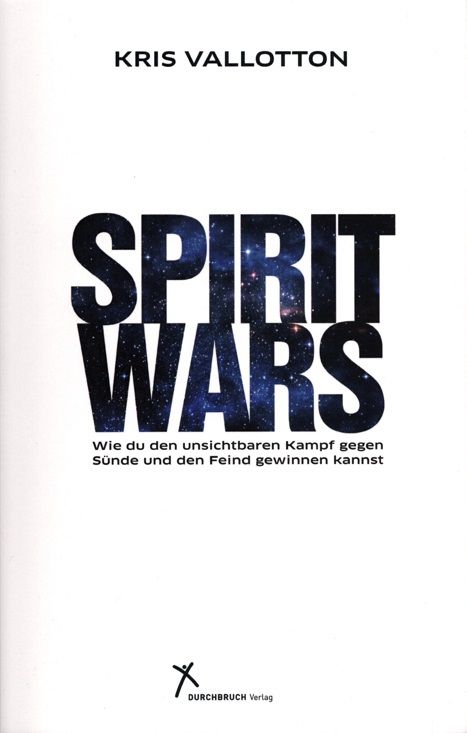 Kris Vallotton: Spirit Wars