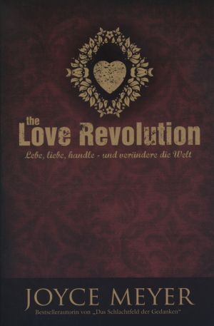 Joyce Meyer: The Love Revolution