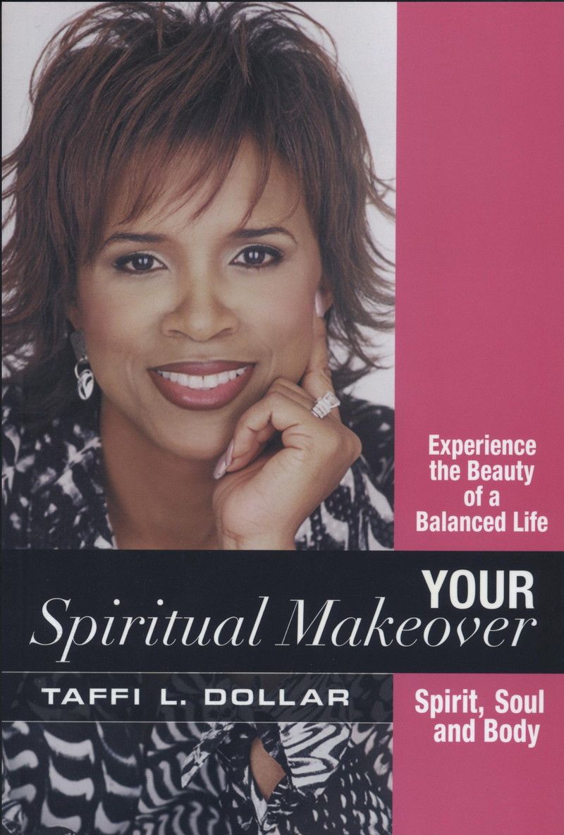 Taffi Dollar: Your Spiritual Makeover