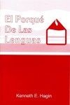 Kenneth E. Hagin: El Porqué De Las Lenguas