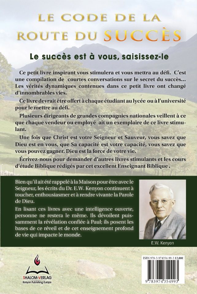 E.W. Kenyon: Le code de la route du Succès