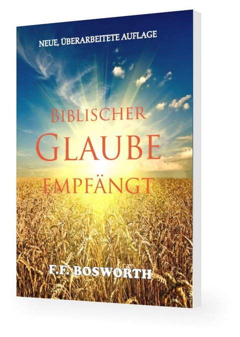 fb01-f.f._bosworth_biblischer_glaube_empf_ngt-225-2.jpg
