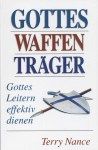 Terry Nance: Gottes Waffenträger