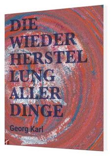agk03-georg_karl_die_wiederherstellung_aller_dinge-2108-2.jpg