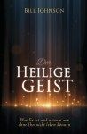Bill Johnson: Der Heilige Geist