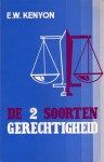 E.W. Kenyon: De twee soorten gerechtigheid
