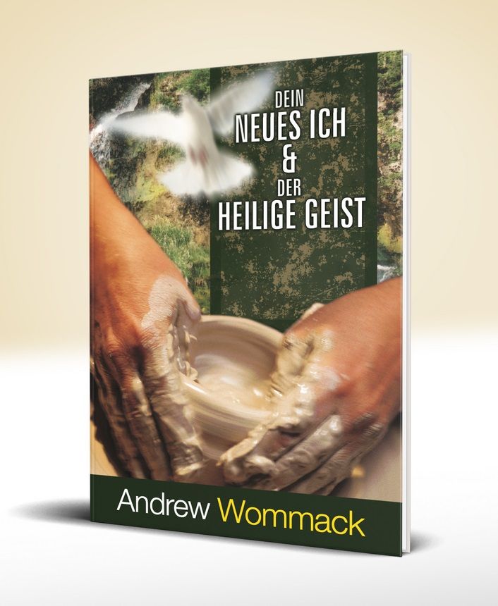Büchersortiment - Andrew Wommack: Dein Neues Ich & Der Heilige Geist