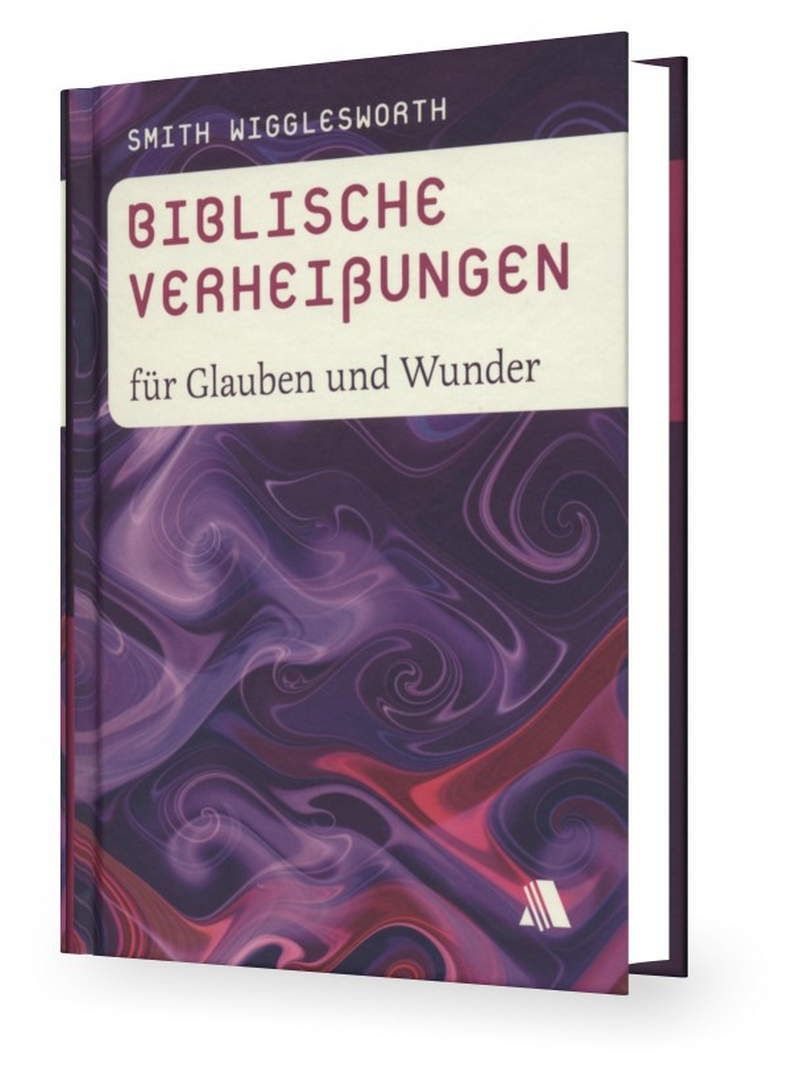 awh04-smith_wigglesworth_biblische_verhei_ungen_f_r_glauben_und_wunder-1316-3.jpg