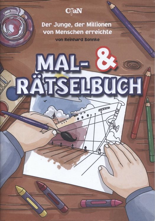 Reinhard Bonnke: Der Junge, der Millionen von Menschen erreichte (Mal-& Rätselbuch)