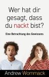 Andrew Wommack: Wer hat dir gesagt, dass du nackt bist?