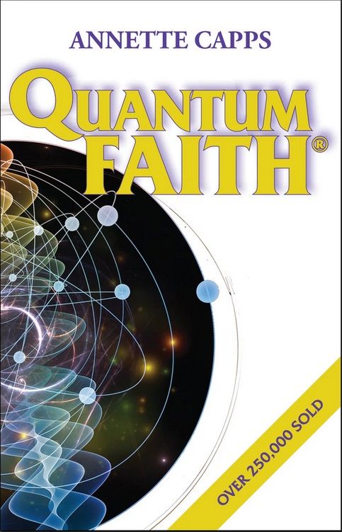 Annette Capps: Quantum Faith