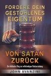 John Avanzini: Fordere dein gestohlenes Eigentum von Satan zurück (Vorbestellung 2025)