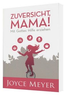 ajm28-joyce_meyer_zuversicht_mama_-1545-2.jpg