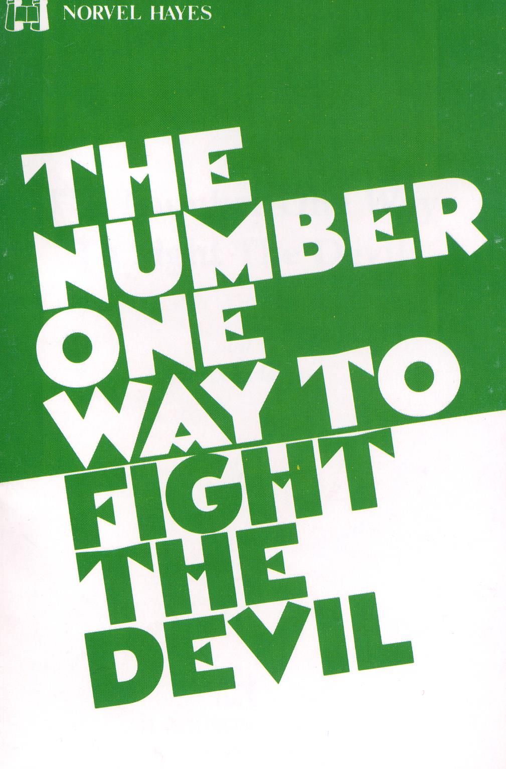 N. Hayes: The Number One Way to Fight the Devil