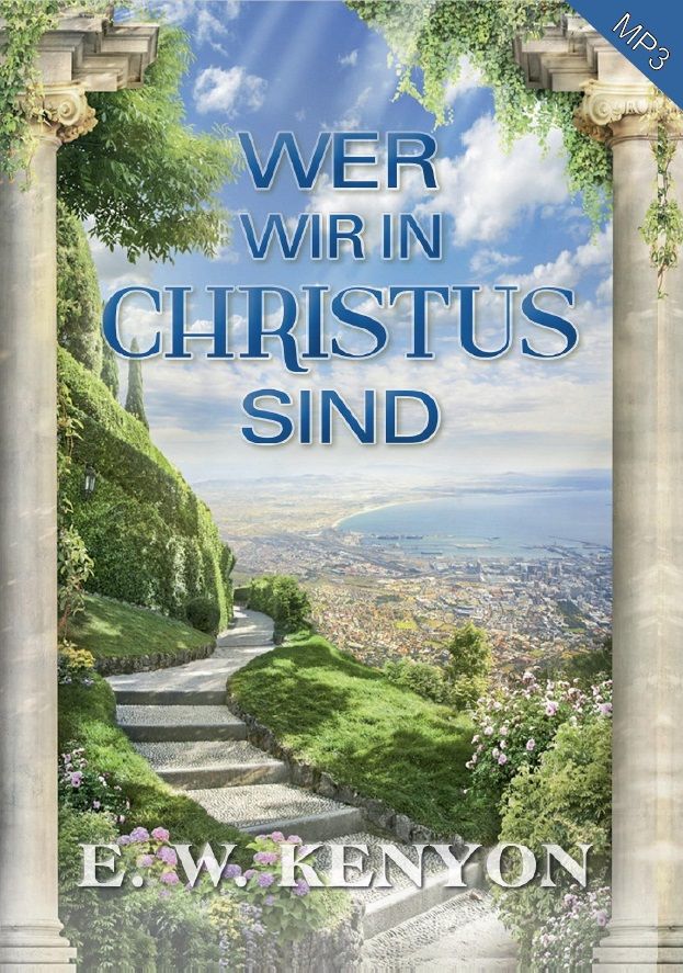hek22m-e.w._kenyon_wer_wir_in_christus_sind_mp3-1_cd_-1241-3.jpg