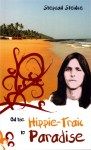 Stephan Steinle: On the Hippie-Trail to Paradise