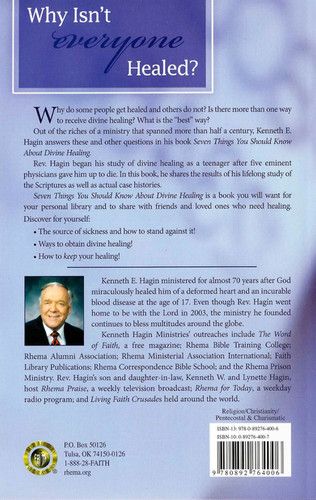 Kenneth E. Hagin: Seven things you should know about Divine Healing