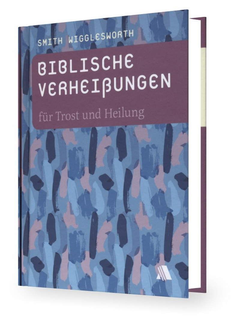 awh02-smith_wigglesworth_biblische_verhei_ungen_f_r_trost_und_heilung-1314-2.jpg