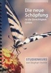 Stephan Steinle: Die neue Schöpfung ist die Gerechtigkeit Gottes (Studienkurs)