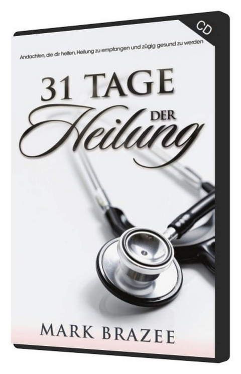 Mark Brazee: 31 Tage der Heilung (2 CDs)